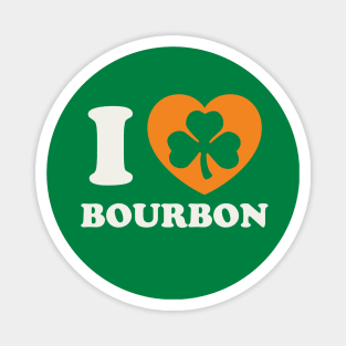 St Patricks Day Bourbon Lover Irish Whiskey Magnet